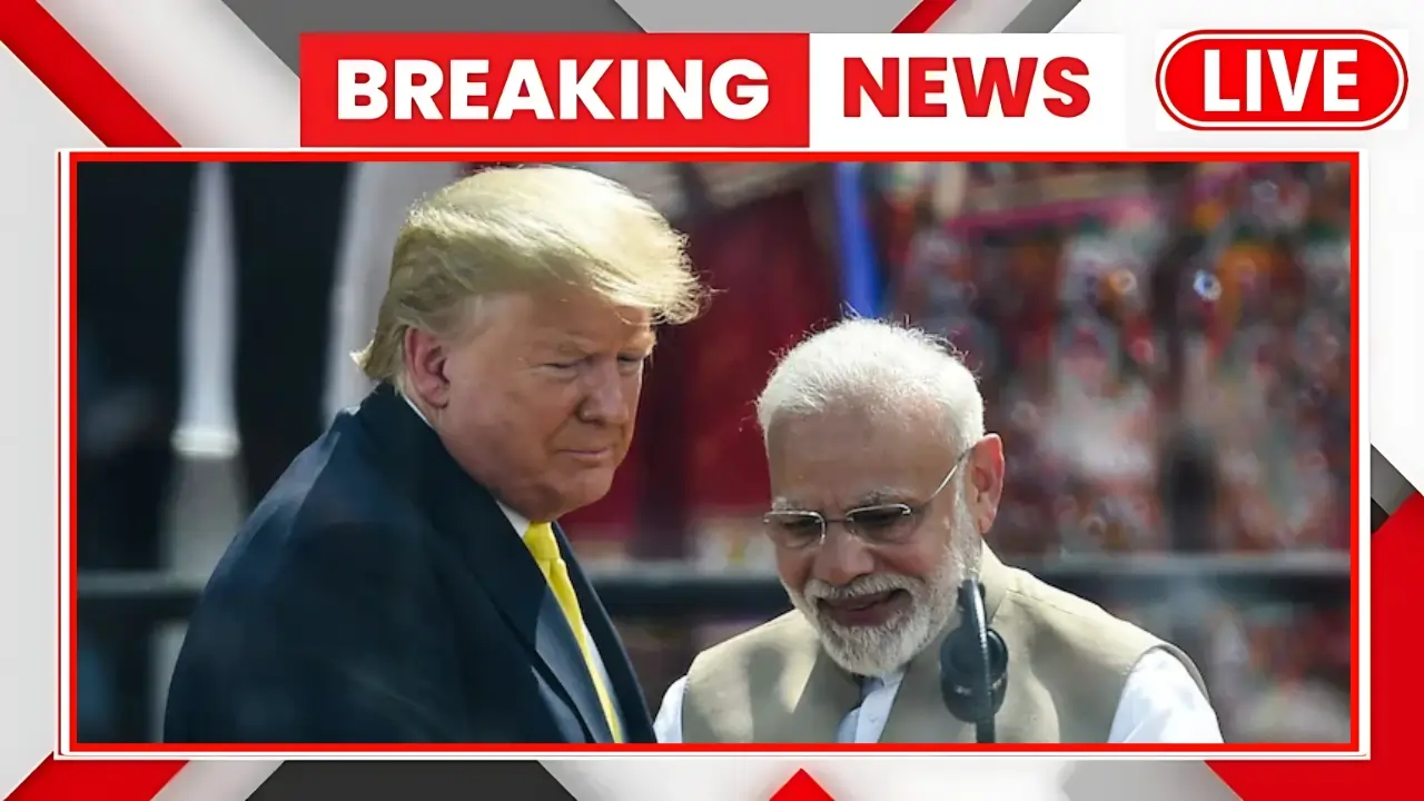 Trump-Modi Breaking News